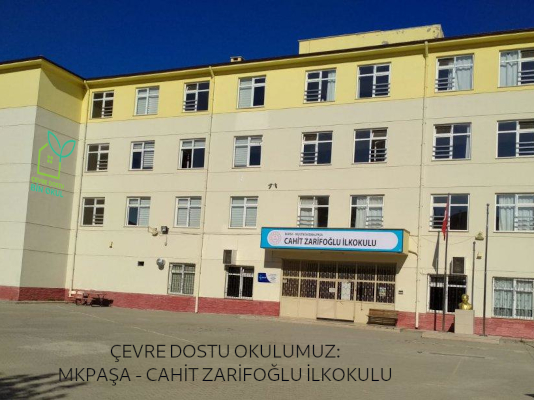 Çevre Dostu Okul - Cahit Zarifoğlu