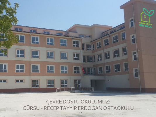 Çevre Dostu Okul - Recep Tayyip Erdoğan