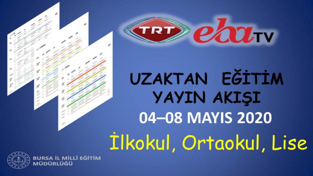 04-08 MAYIS 2020 TRT EBA TV İLKOKUL, ORTAOKUL VE LİSE YAYIN AKIŞI
