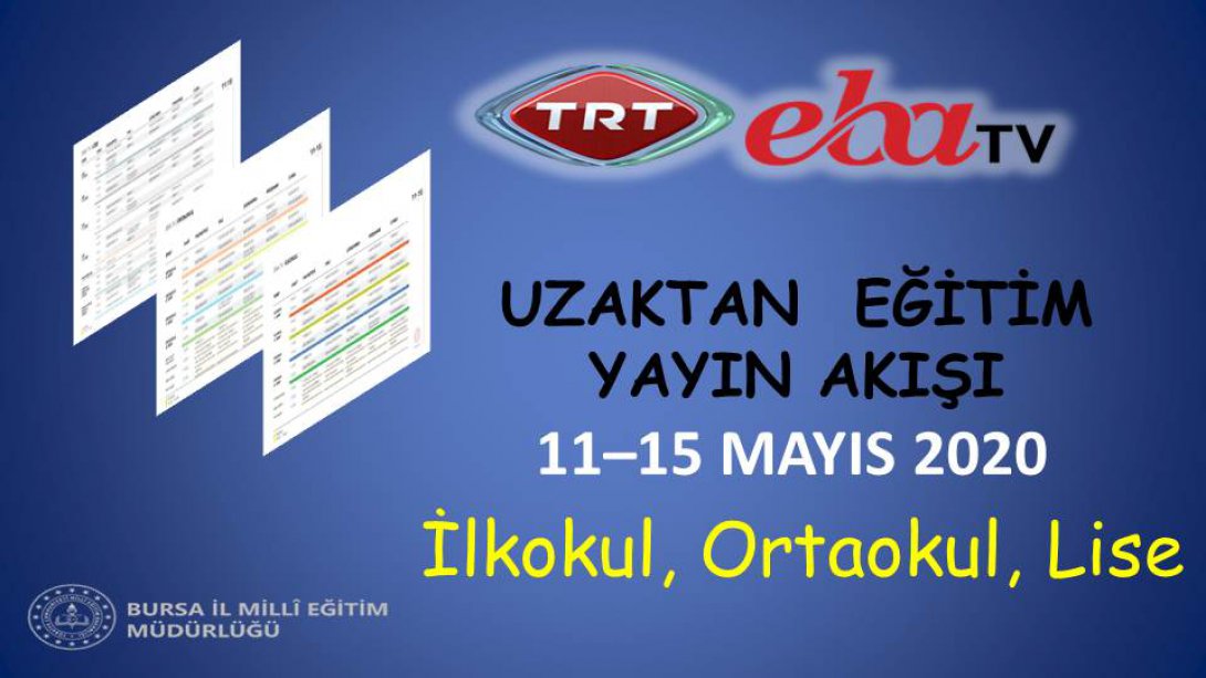 11-15 MAYIS 2020 TRT EBA TV İLKOKUL, ORTAOKUL VE LİSE YAYIN AKIŞI