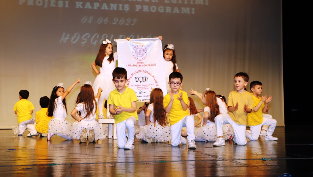Erken Çocukluk Eğitimi Projesi'nin Kapanış Töreni Merinos Atatürk Kongre ve Kültür Merkezinde Gerçekleştirildi