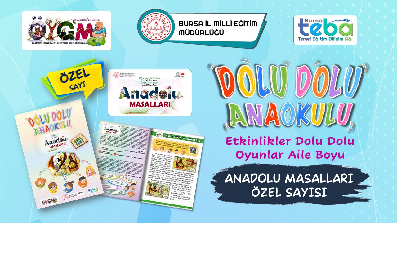 Dolu Dolu Anaokulu - Anadolu Masalları Özel Sayısı Yayımlandı.